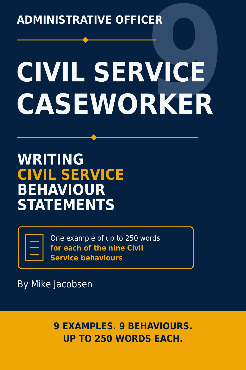 9 AO Civil Service Caseworker Civil Service Behaviour Statements