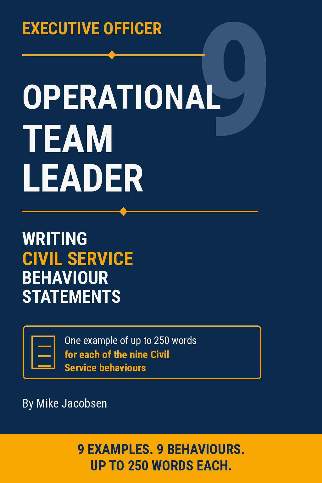 9 EO Operational Team Leader Civil Service Behaviour Statements