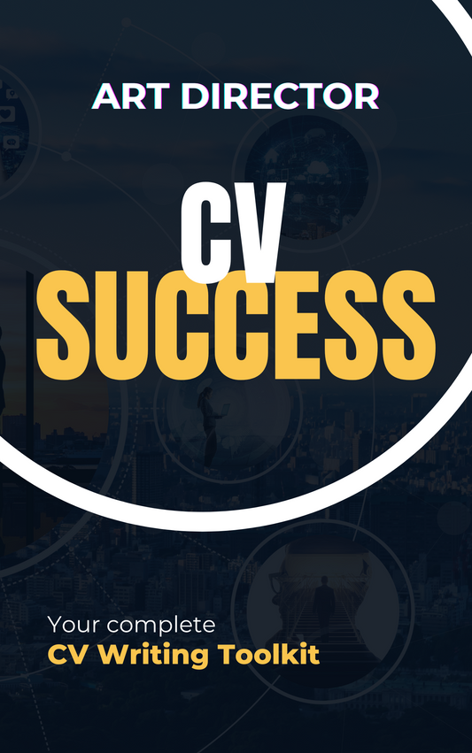 Art Director CV Writing Toolkit