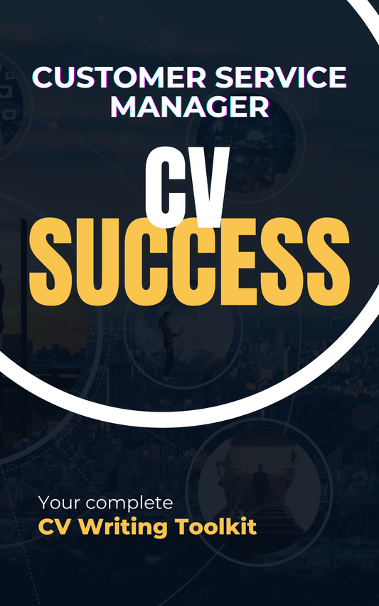 Customer Service Manager CV Writing Toolkit