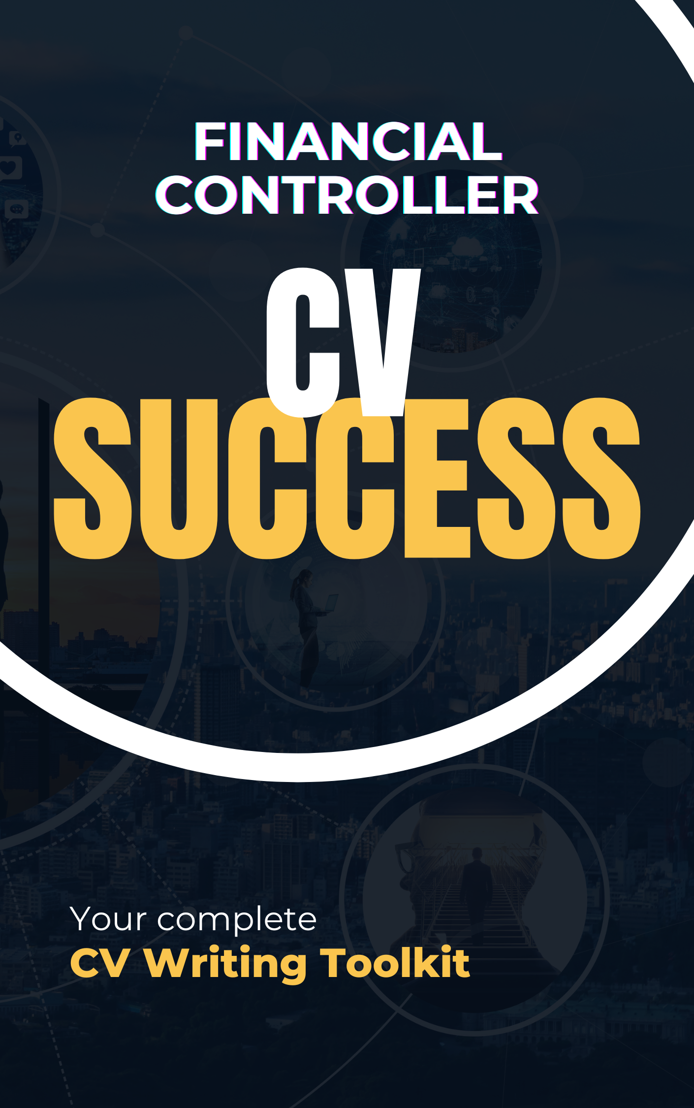 Financial Controller CV Writing Toolkit