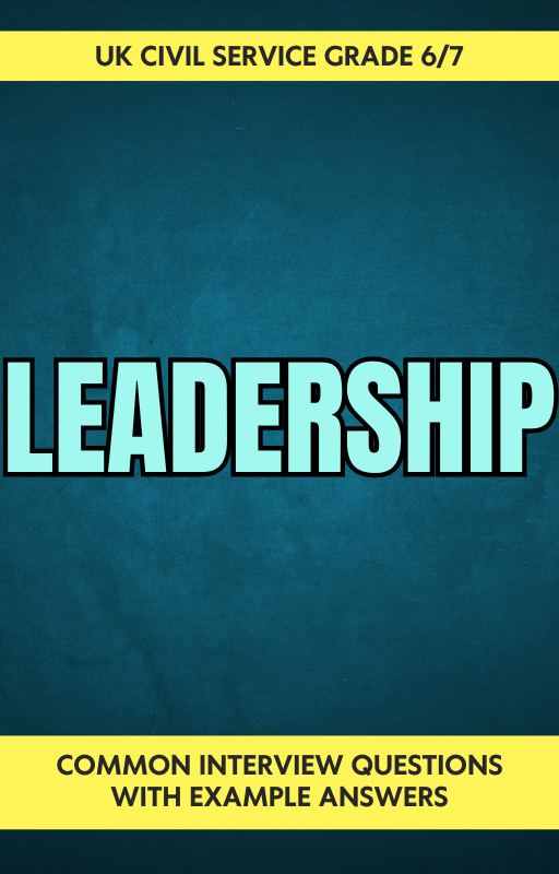 Grade 6/7 Leadership Behaviour Interview Questions & Answers