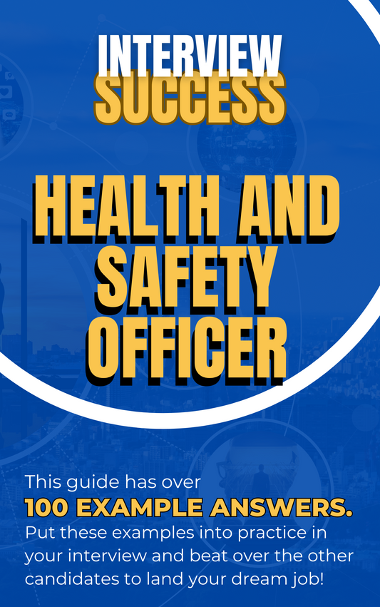 Health & Safety Officer Interview Questions & Answers