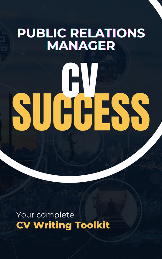 Public Relations Manager CV Writing Toolkit