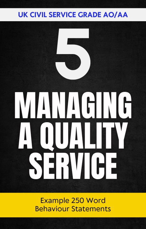 Managing a Quality Service 250 Word Statements for Grade AO/AA Roles