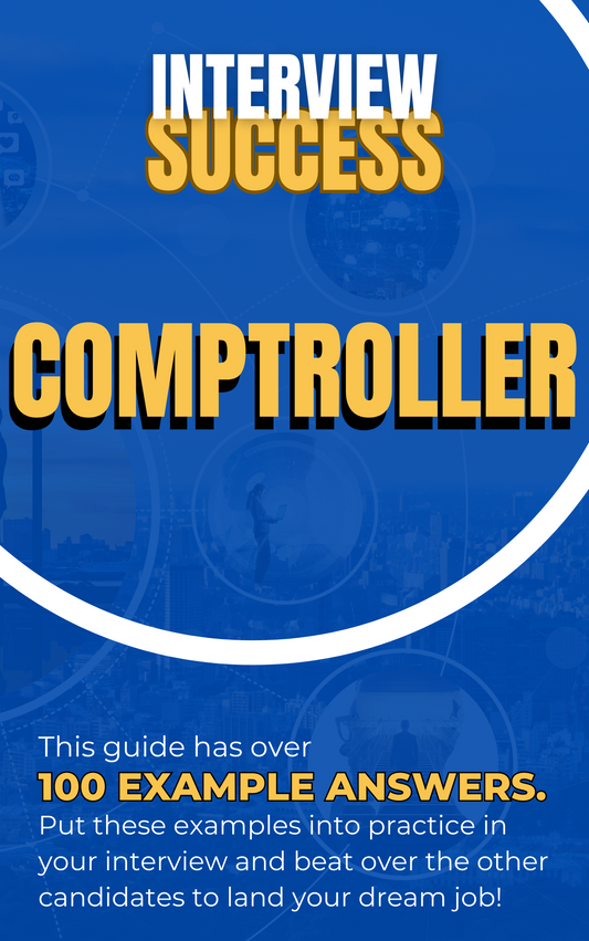 Comptroller Interview Questions & Answers