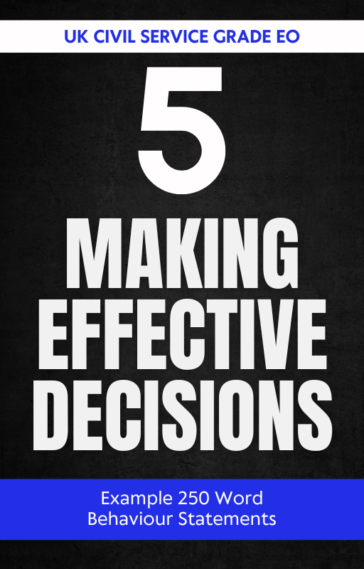 Making Effective Decisions 250 Word Statements for Executive Officer Grade Roles