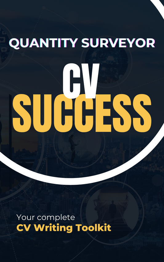 Quantity Surveyor CV Writing Toolkit