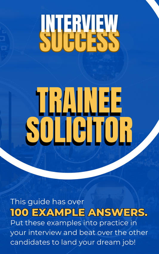 Trainee Solicitor Interview Questions & Answers