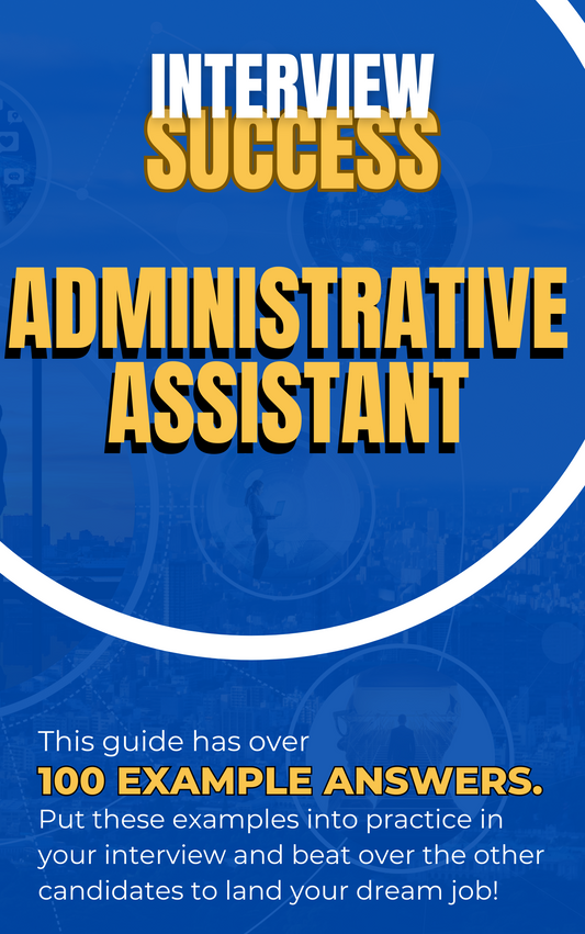 Administrative Assistant Interview Questions & Answers