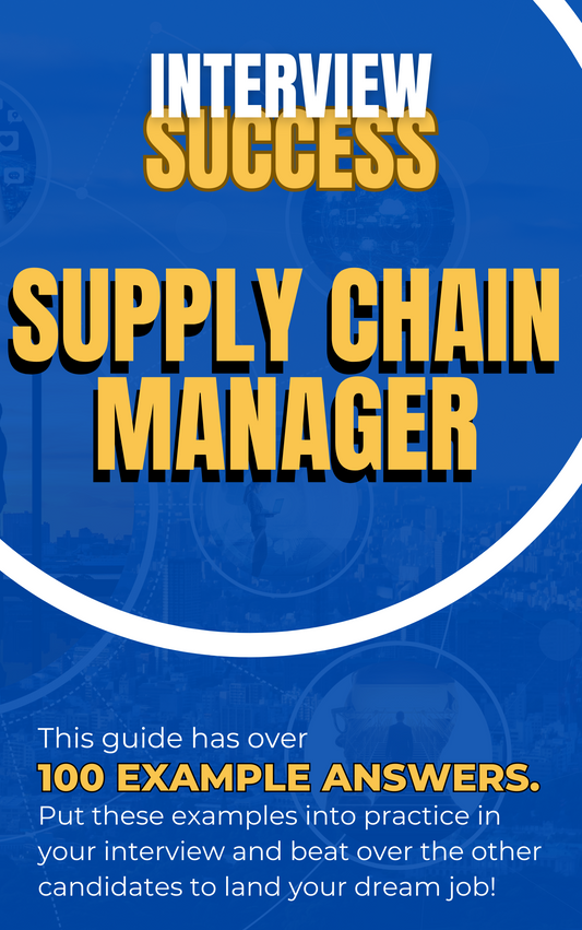 Supply Chain Manager Interview Questions & Answers