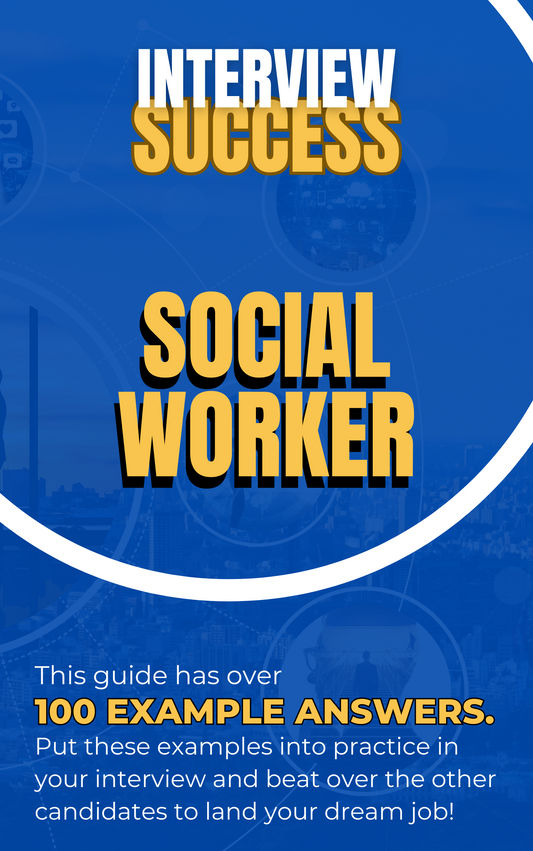 Social Worker Interview Questions & Answers