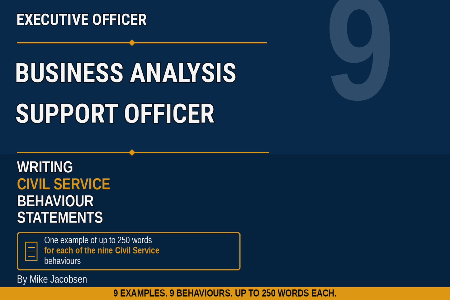 9 EO Business Analysis Support Officer Civil Service Behaviour Statements