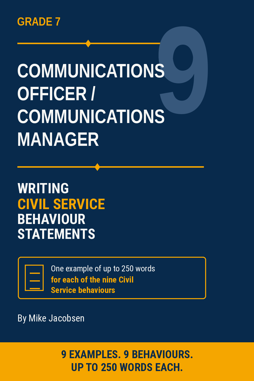 9 Grade 7 Communications Officer / Communications Manager Civil Service Behaviour Statements