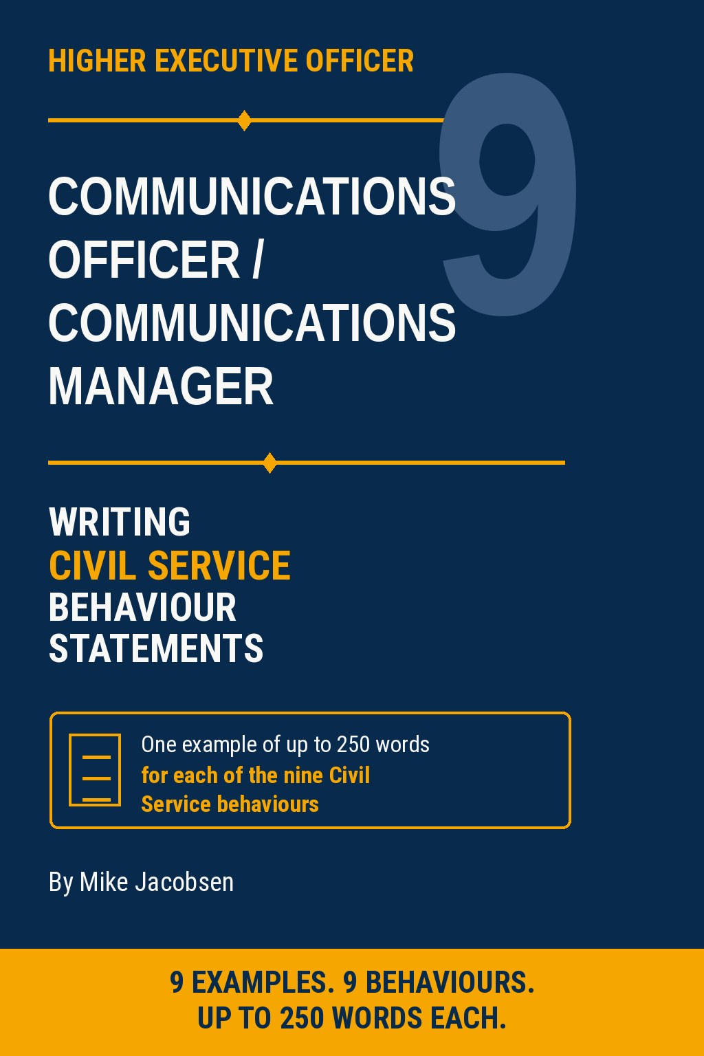 9 HEO Communications Officer / Communications Manager Civil Service Behaviour Statements
