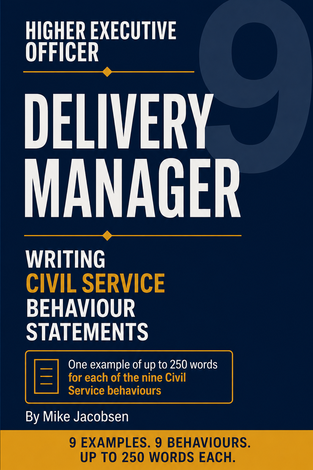 9 HEO Delivery Manager Civil Service Behaviour Statements