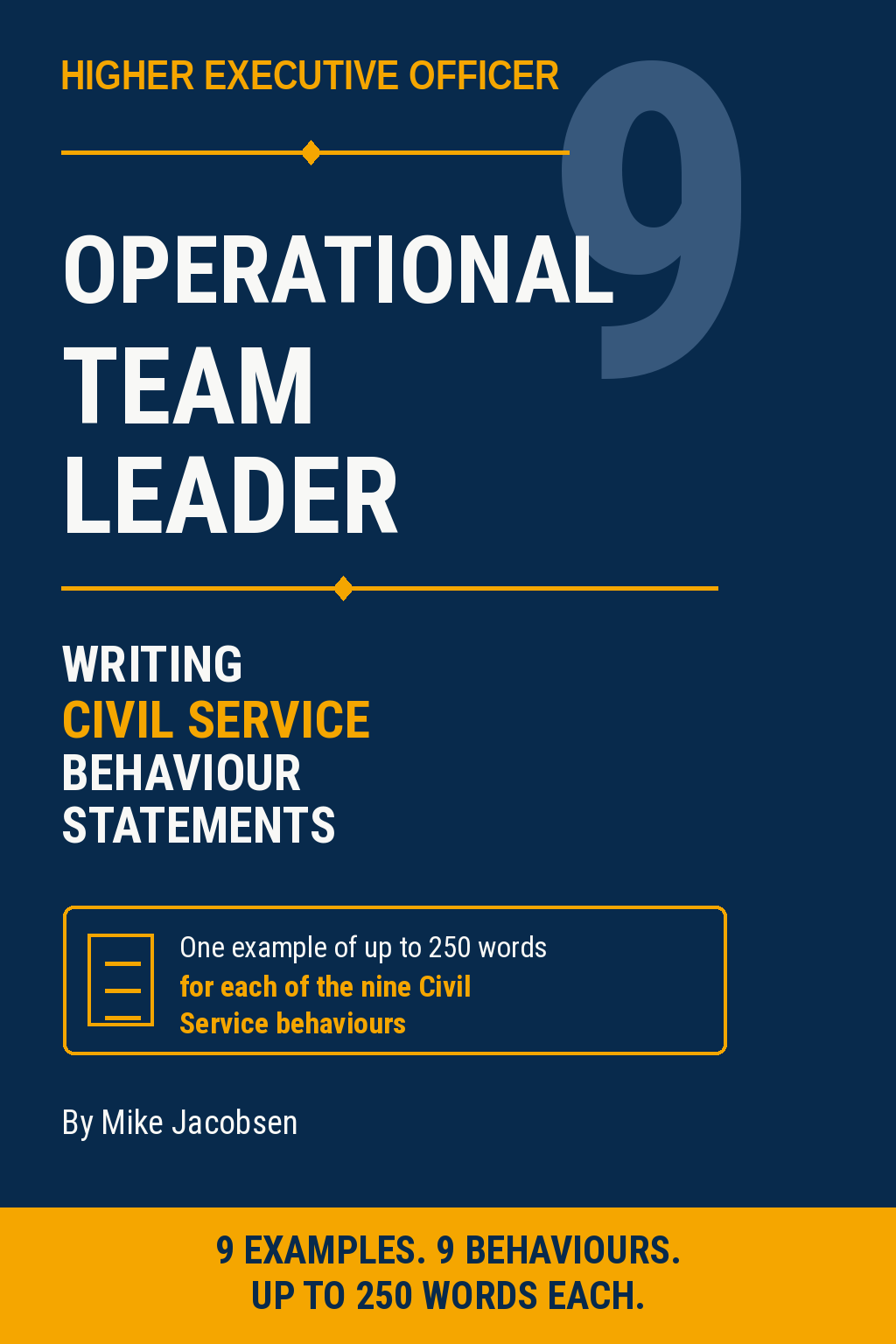 9 HEO Operational Team Leader Civil Service Behaviour Statements