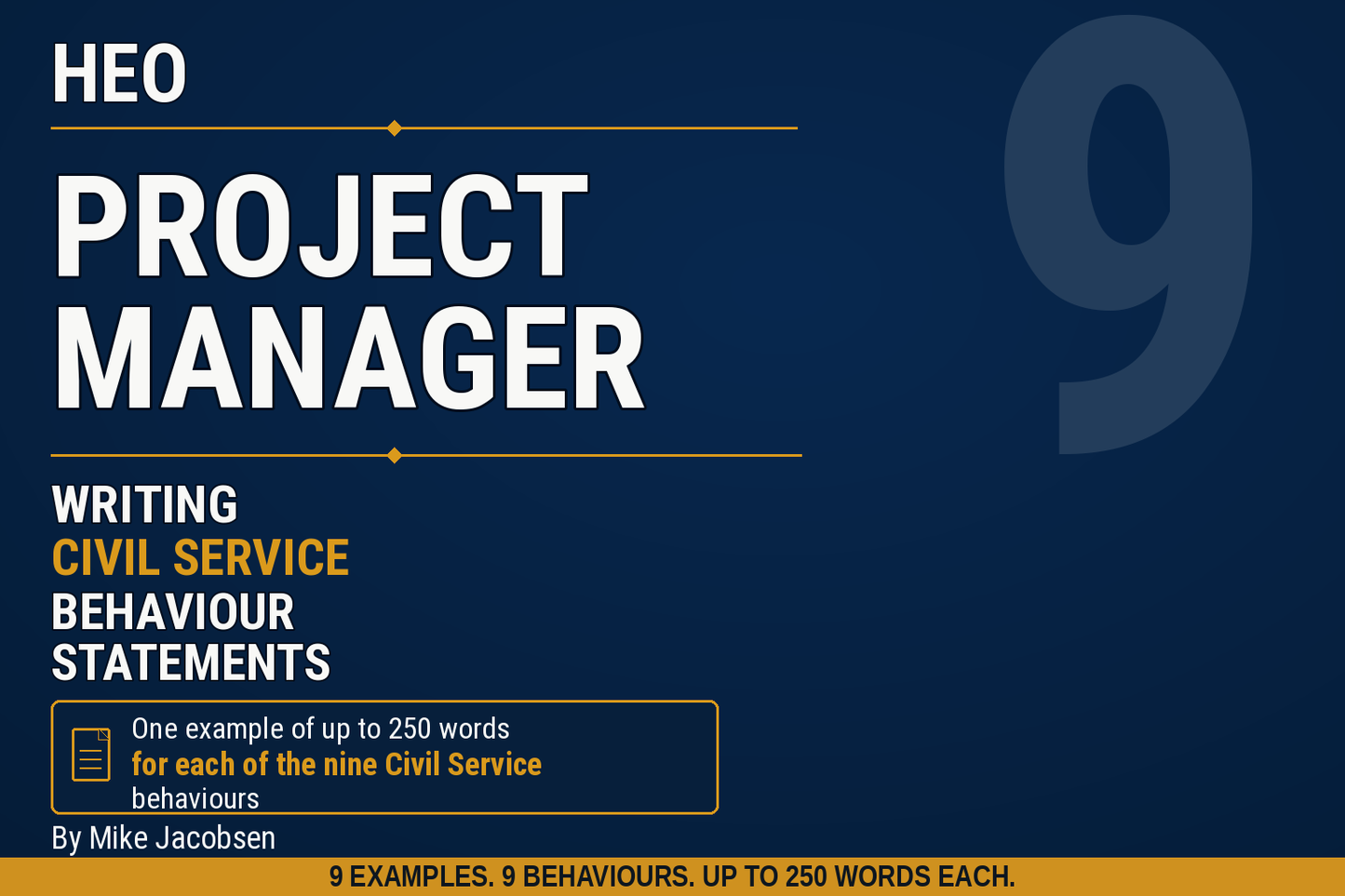 9 Grade HEO Project Delivery Civil Service Behaviour Statements