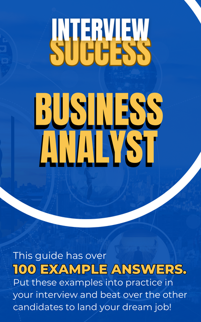 Business Analyst Interview Questions & Answer Guide
