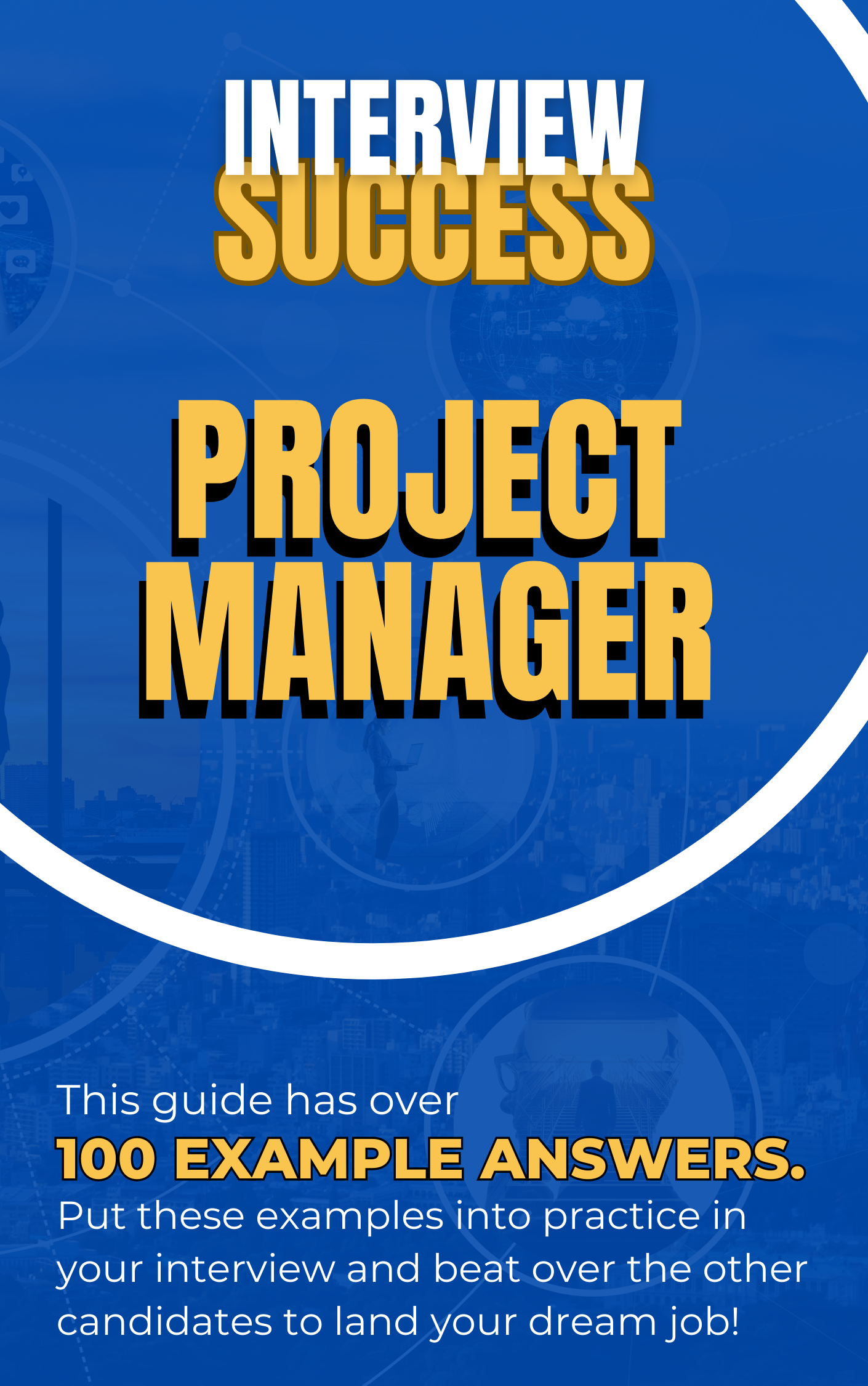 Project Manager Interview Questions & Answer Guide