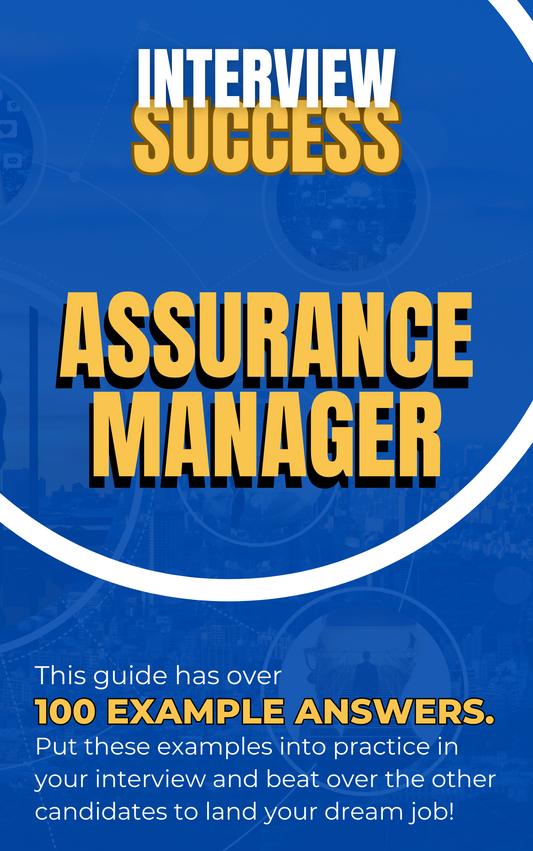 Assurance Manager Interview Questions & Answers