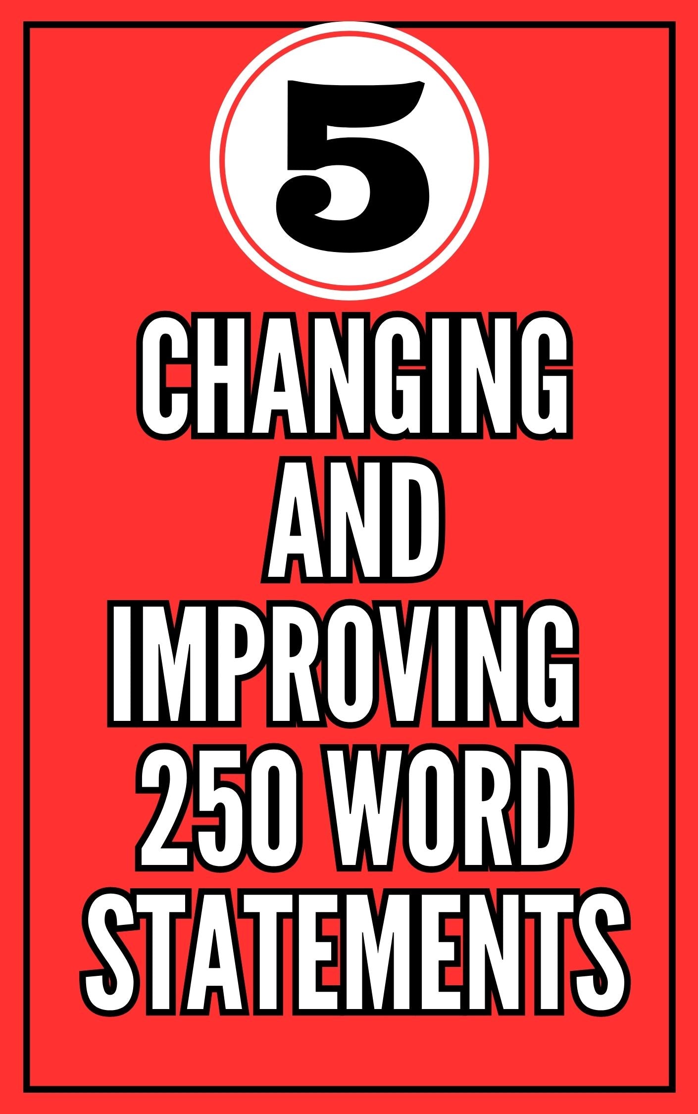 One Word Statement Example 'Changing and Improving' - 250 Word Statement Examples – Interview ...