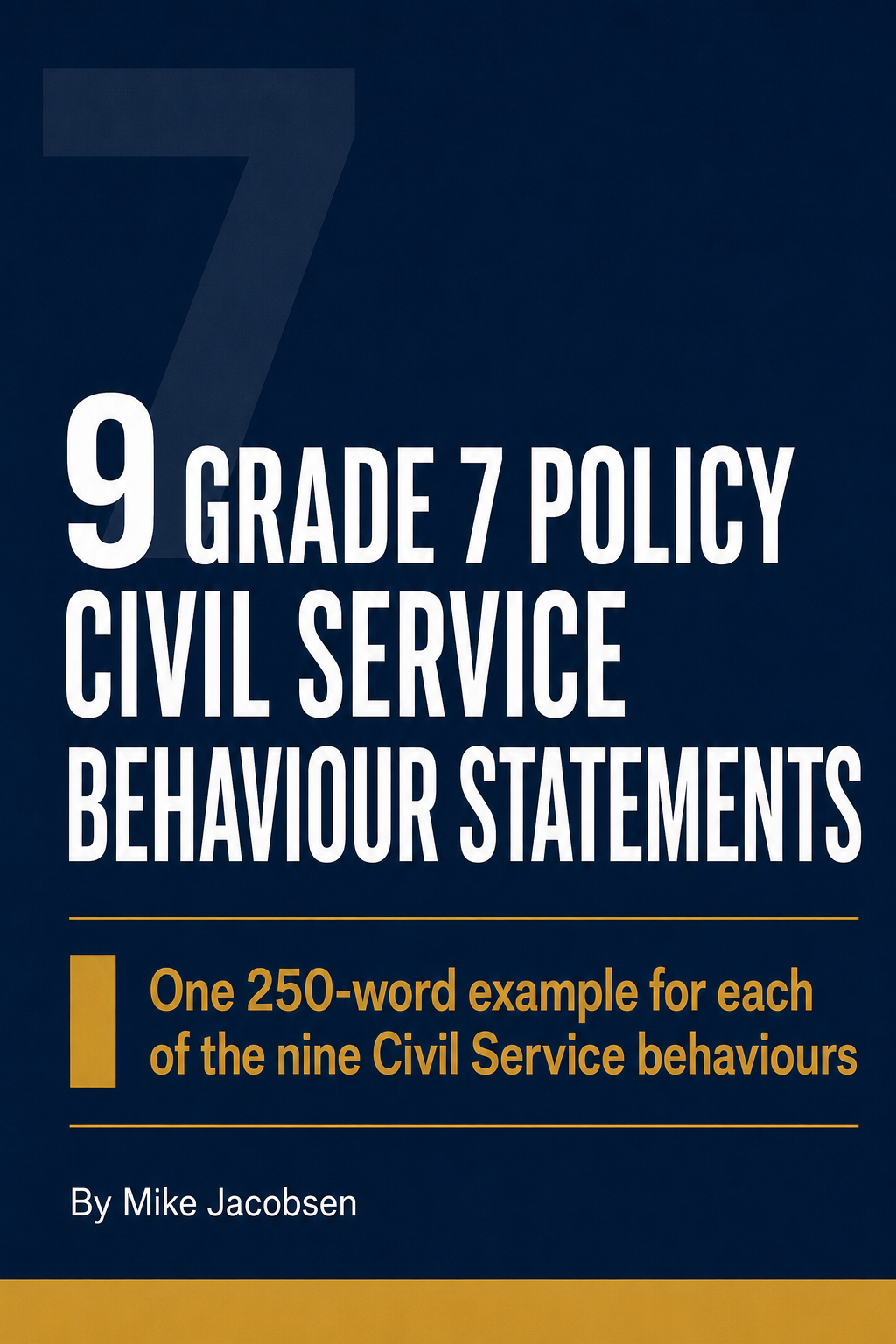 9 GRADE 7 POLICY CIVIL SERVICE BEHAVIOUR STATEMENTS