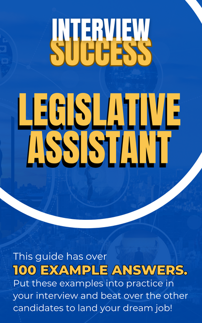Legislative Assistant Interview Questions & Answers